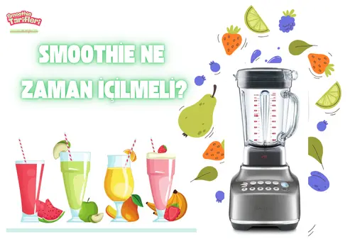Yağ Yakıcı Smoothie Ne Zaman İçilmeli?