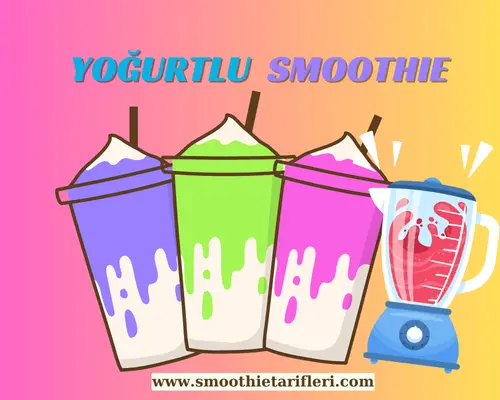 Yoğurtlu Smoothie Tarifi