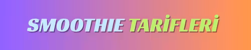 smoothie tarifi